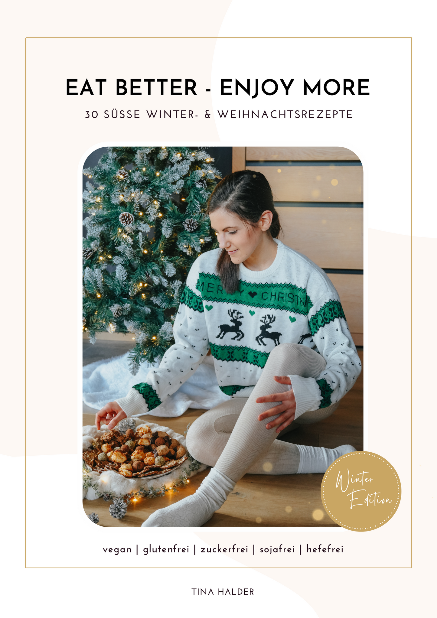 Eat Better - Enjoy More. Winter Edition.